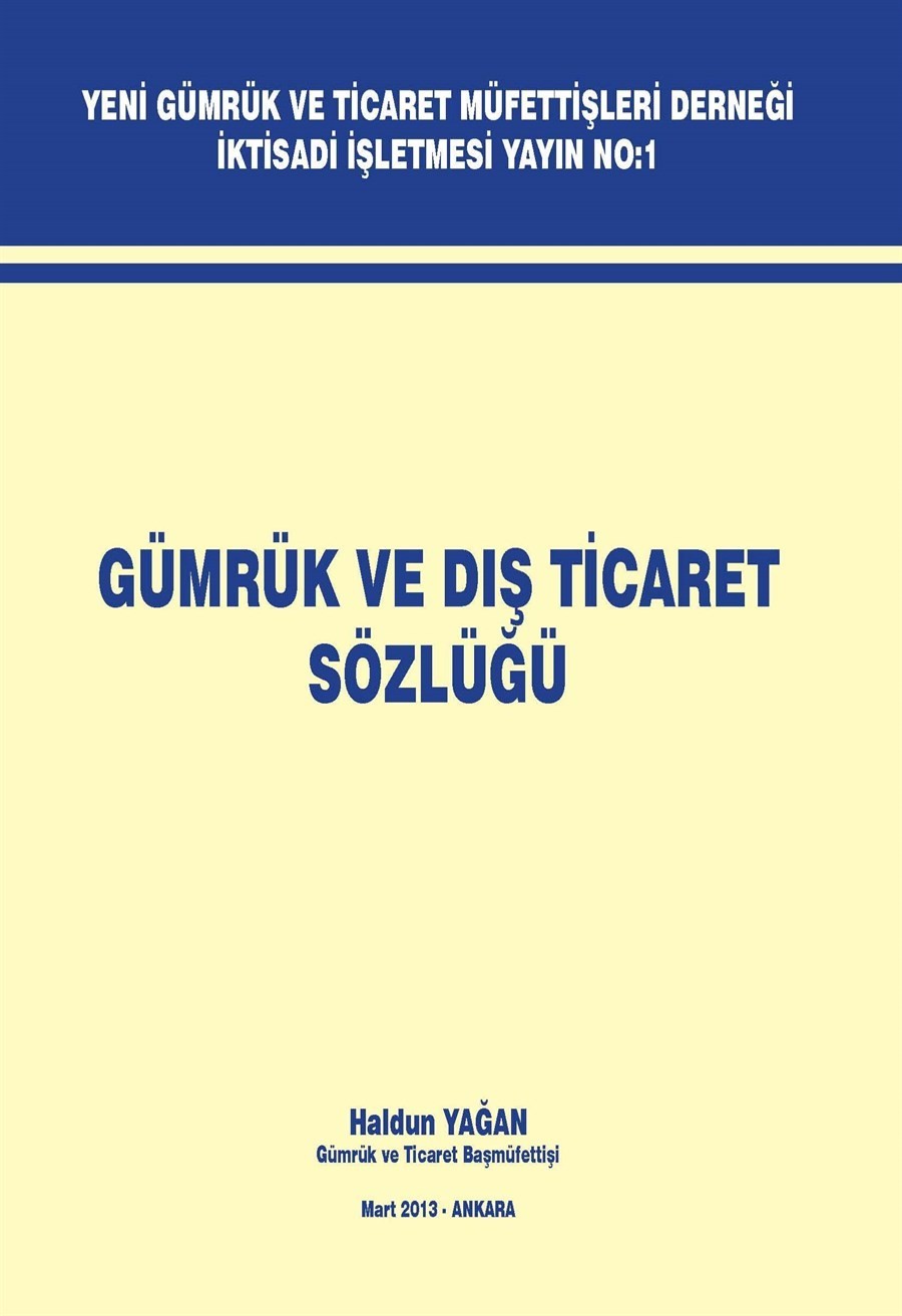 Gümrük ve Dış Ticaret Sözlüğü  