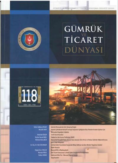 Gümrük ve Ticaret Dünyası Dergisi-Sayı:118