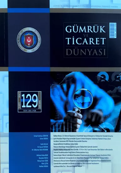 Gümrük ve Ticaret Dünyası Dergisi-Sayı: 129