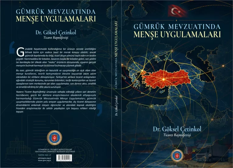 GÜMRÜK MEVZUATINDA MENŞE UYGULAMALARI